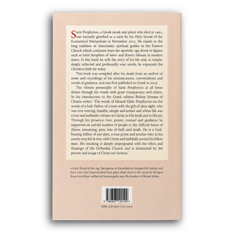 Wounded by Love: The Life and Wisdom of Elder Porphyrios Prayer Orthodoxy
